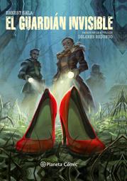 Icon image El guardián invisible - La novela gráfica