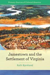 Icon image Jamestown and the Settlement of Virginia