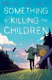 Icon image Something is Killing the Children