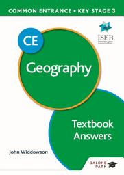 Icon image Common Entrance 13+ Geography for ISEB CE and KS3 Textbook Answers