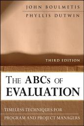Icon image The ABCs of Evaluation: Timeless Techniques for Program and Project Managers, Edition 3