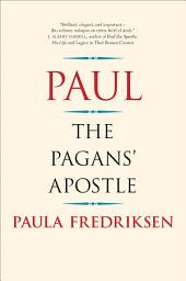 Icon image Paul: The Pagans' Apostle
