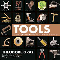 Icon image Tools: A Visual Exploration of Implements and Devices in the Workshop