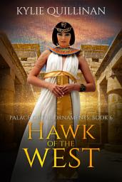 Icon image Hawk of the West: Historical fantasy set in Ancient Egypt