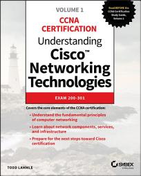 Icon image Understanding Cisco Networking Technologies, Volume 1: Exam 200-301
