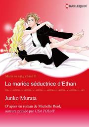 Icon image La mariée séductrice d'Ethan: Harlequin Comics