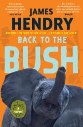 Icon image Back to the Bush: A Novel