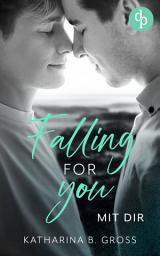 Icon image Falling for you: Mit dir