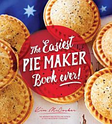 Icon image The Easiest Pie Maker Book Ever!