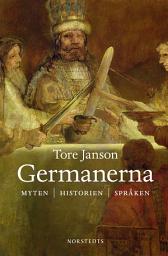 Icon image Germanerna : myten, historien, språken