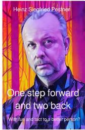 Icon image One step forward and two back: With fun and tact to a better person?, Edition 4