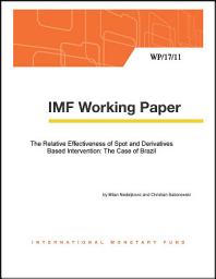 Icon image The Relative Effectiveness of Spot and Derivatives Based Intervention: The Case of Brazil