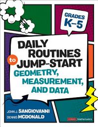 Icon image Daily Routines to Jump-Start Geometry, Measurement, and Data, Grades K-5