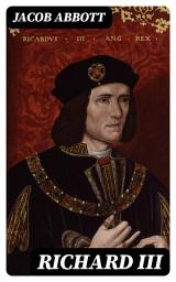 Icon image Richard III: Makers of History