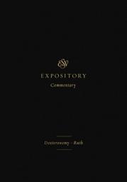 Icon image ESV Expository Commentary (Volume 2): Deuteronomy–Ruth