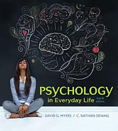 Icon image Psychology in Everyday Life (High School): Edition 4