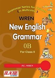 Icon image Wren New English Grammar 0B For Class 2