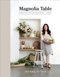 Icon image Magnolia Table, Volume 2: A Collection of Recipes for Gathering