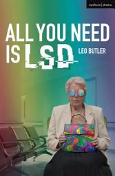 Icon image All You Need is LSD