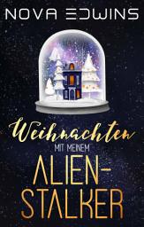 Icon image Weihnachten mit meinem Alien-Stalker