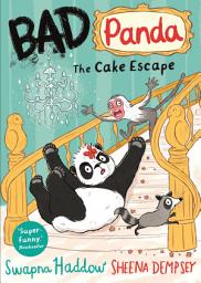 Icon image Bad Panda: The Cake Escape: WORLD BOOK DAY 2023 AUTHOR