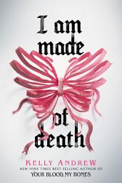 Icon image I Am Made of Death