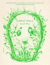 Icon image Ghost Wall: A Novel