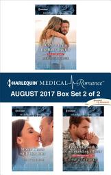 Icon image Harlequin Medical Romance August 2017 - Box Set 2 of 2: An Anthology