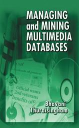 Icon image Managing and Mining Multimedia Databases