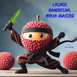 Icon image Lychee Rambutan, Ninja Master
