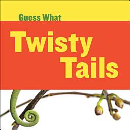 Icon image Twisty Tails: Chameleon: Read Along or Enhanced eBook