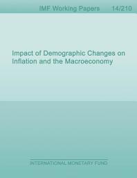 Icon image Impact of Demographic Changes on Inflation and the Macroeconomy