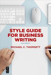 Icon image Style Guide for Business Writing: Second Edition, Edition 2