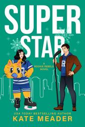 Icon image Superstar: A Snowbound Hockey Romance