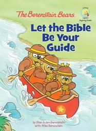 Icon image The Berenstain Bears: Let the Bible Be Your Guide