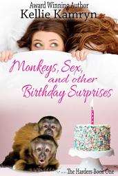 Icon image Monkeys, Sex, and Other Birthday Surprises