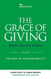 Icon image The Grace of Giving: Money and the Gospel