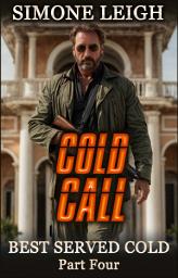 Icon image Cold Call: A Steamy Mafia Revenge Thriller
