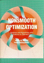 Icon image Nonsmooth Optimization: Analysis and Algorithms with Applications to Optimal Control