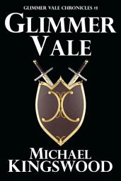 Icon image Glimmer Vale: Glimmer Vale Chronicles #1