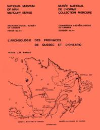 Icon image L'archéologie des provinces de Québec et d'Ontario