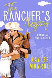 Icon image The Rancher’s Legacy