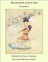 Icon image The Greylock: A Fairy Tale