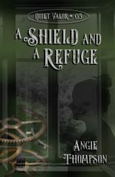 Icon image A Shield and a Refuge