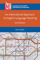 Icon image An Intercultural Approach to English Language Teaching: Edition 2
