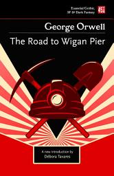 Icon image The Road to Wigan Pier
