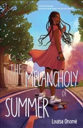 Icon image The Melancholy of Summer