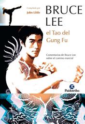 Icon image Bruce Lee: El tao del Gung Fu