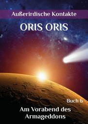 Icon image Buch 6. «Am Vorabend des Armageddons»