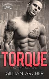 Icon image Torque: A Bad Boy Next Door Romance